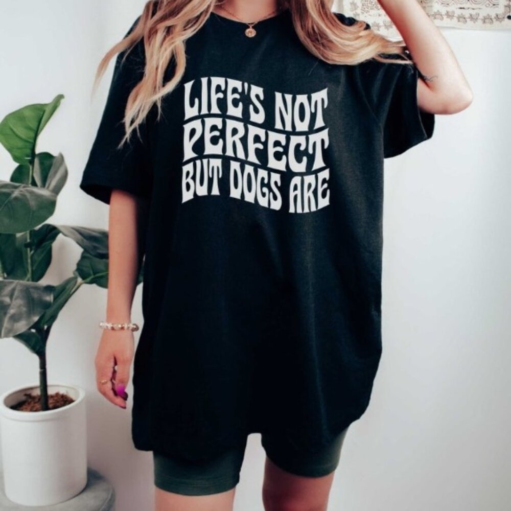 Retro Dog Mom Shirt, Dog Mama Shirt, Dog Lover, Life_s Not Perfect But Dogs Are